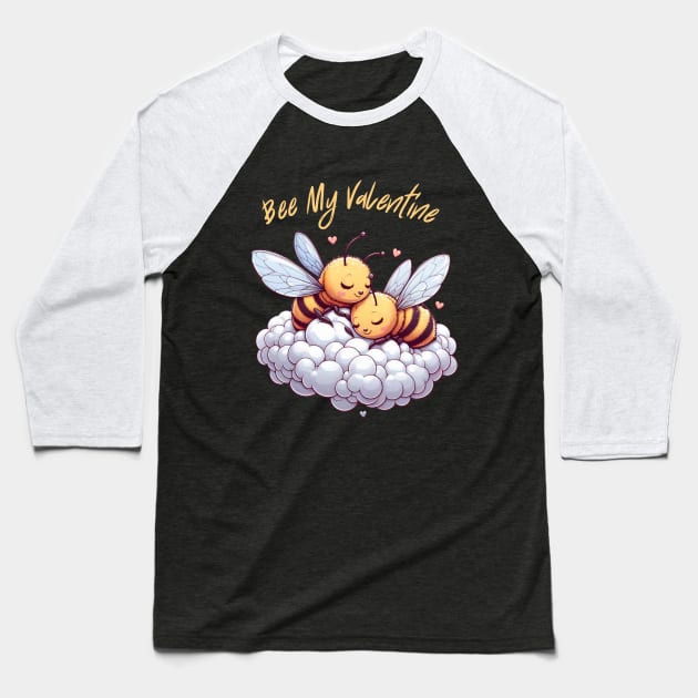 couple of bees embracing on a cloud, Bee My Valentine Baseball T-Shirt by StyleTops